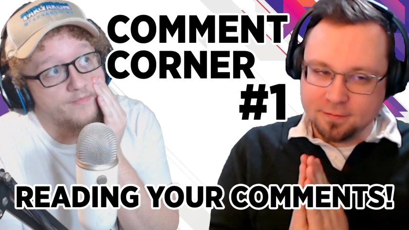 Comment Corner #1 | Reading Your&nbsp;Comments!