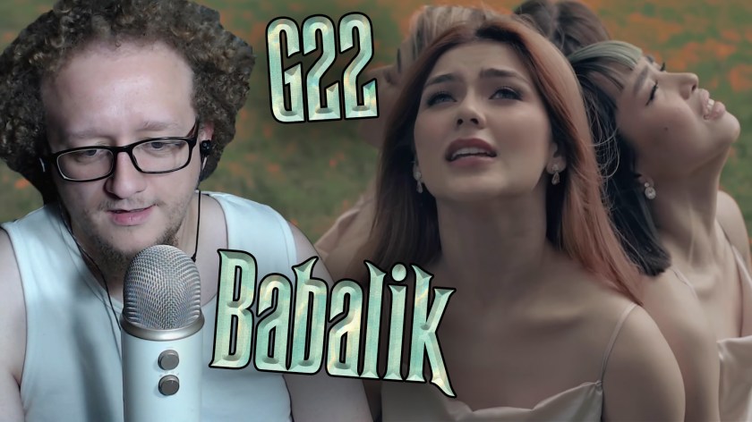 G22 – Babalik | Reaction &&nbsp;Review