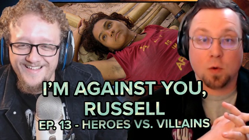 Survivor: Heroes vs. Villains | Ep. 13 Reaction! (I’m Against You,&nbsp;Russell)