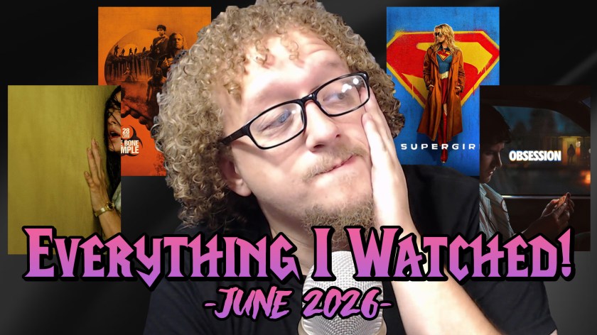 Everything I Watched in June 2026&nbsp;(Ranked!)